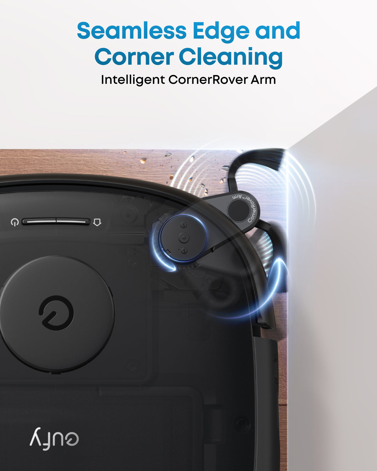 eufy E25 Omni CornerRover arm extending its side brush into a wall corner for edge cleaning